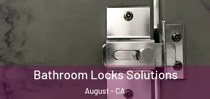  Bathroom Locks Solutions August - CA