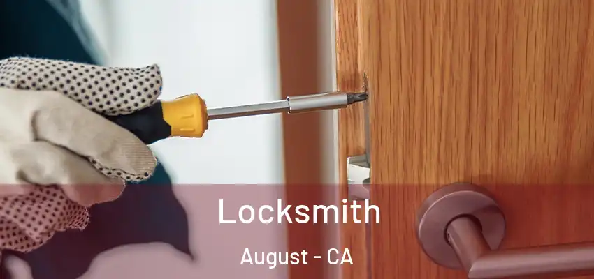  Locksmith August - CA