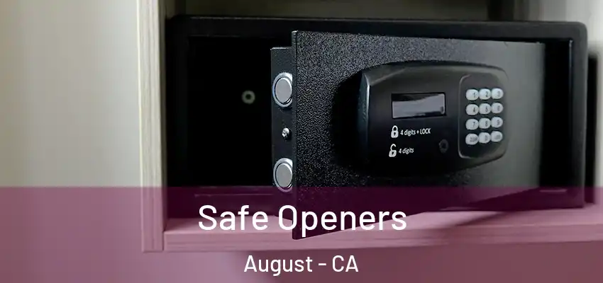  Safe Openers August - CA