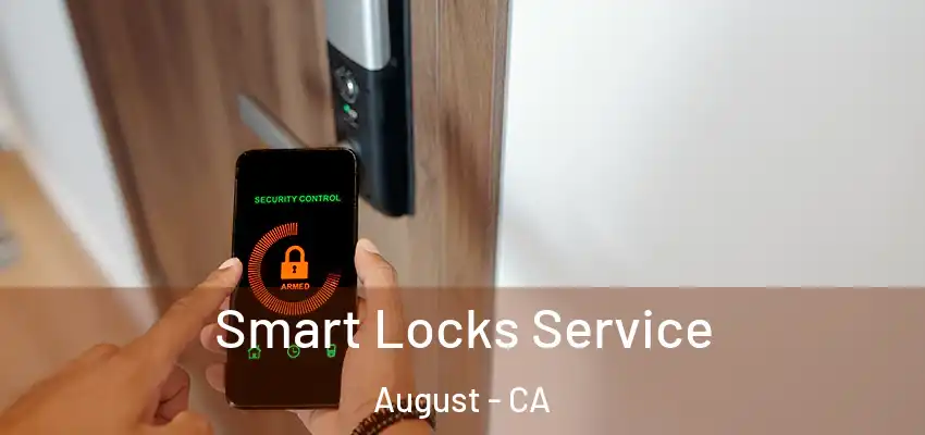  Smart Locks Service August - CA