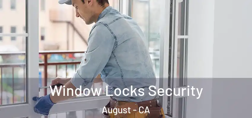  Window Locks Security August - CA